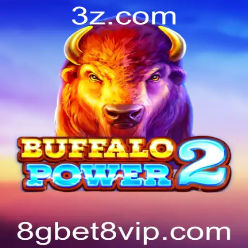 Explorando BuffaloPower2: Um Guia Completo com Destaque em 8gbet8